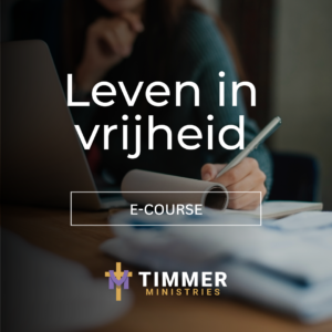 Leven in vrijheid | Praktische stappen na een Bethel Sozo